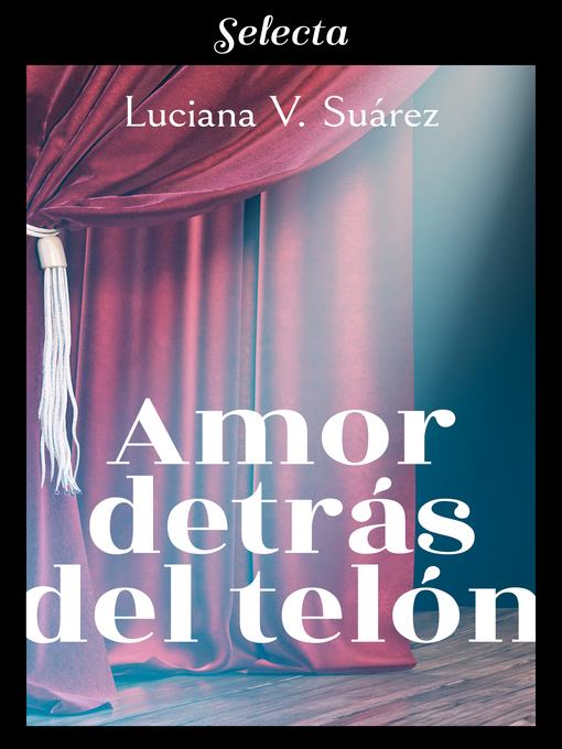 Title details for Amor detrás del telón by Luciana V. Suárez - Wait list